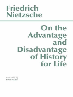 cover image of On the Advantage and Disadvantage of History for Life